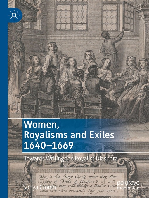 Title details for Women, Royalisms and Exiles 1640–1669 by Sonya Cronin - Available
